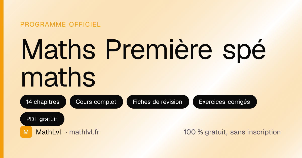 Maths Première spé maths — cours, fiches et exercices corrigés (PDF ...